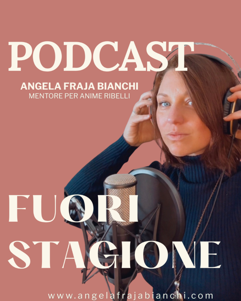 fuori stagione il podcast di angela fraja bianchi